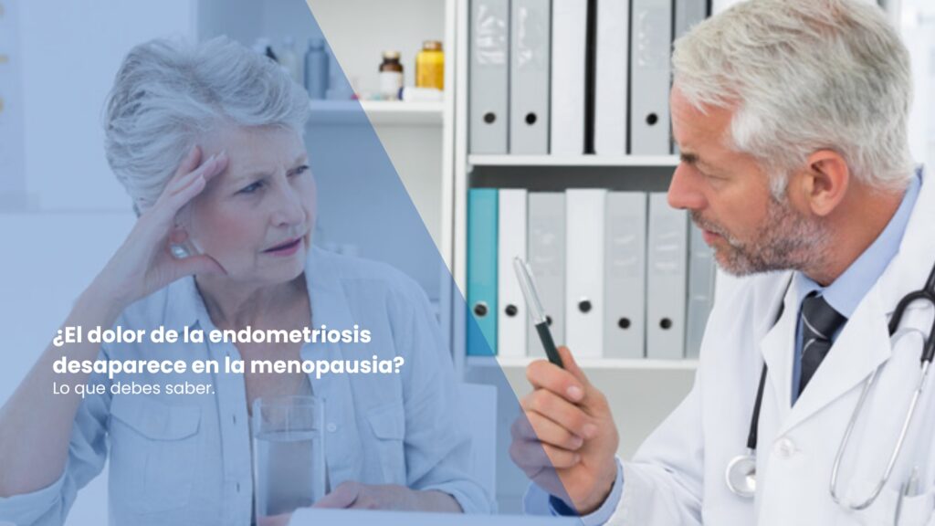 ¿Desaparece el dolor de la endometriosis en la menopausia? Lo que debes saber​