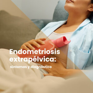 Endometriosis extrapélvica